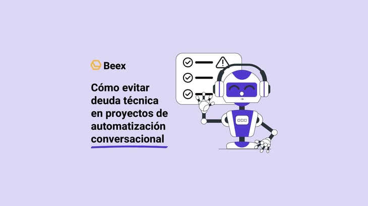 como-evitar-deuda-tecnica-proyectos-automatizacion-conversacional