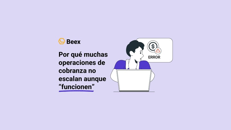 por-que-muchas-operaciones-cobranza-escalan-aunque-funcionen