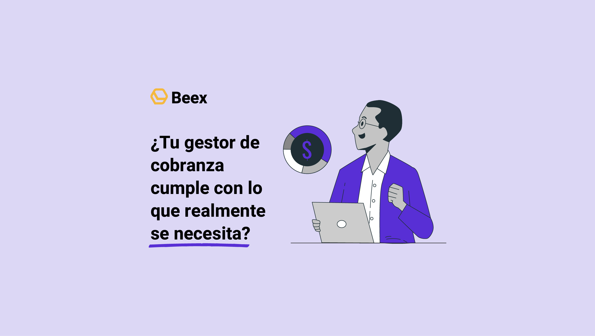 ¿Cómo ser un buen gestor de cobranza? 3 requisitos que debes cumplir