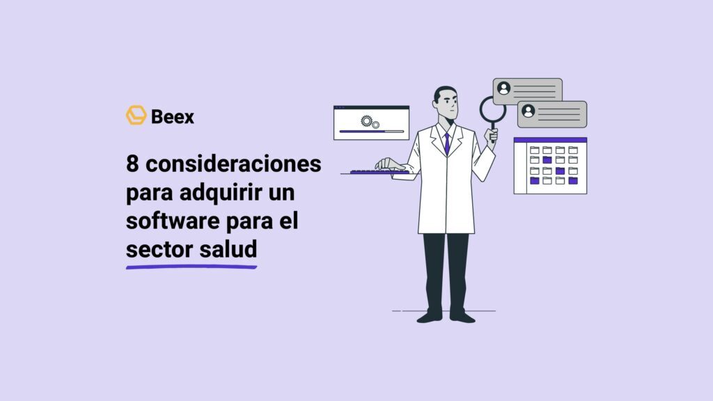 8 consideraciones para adquirir un software para el sector salud