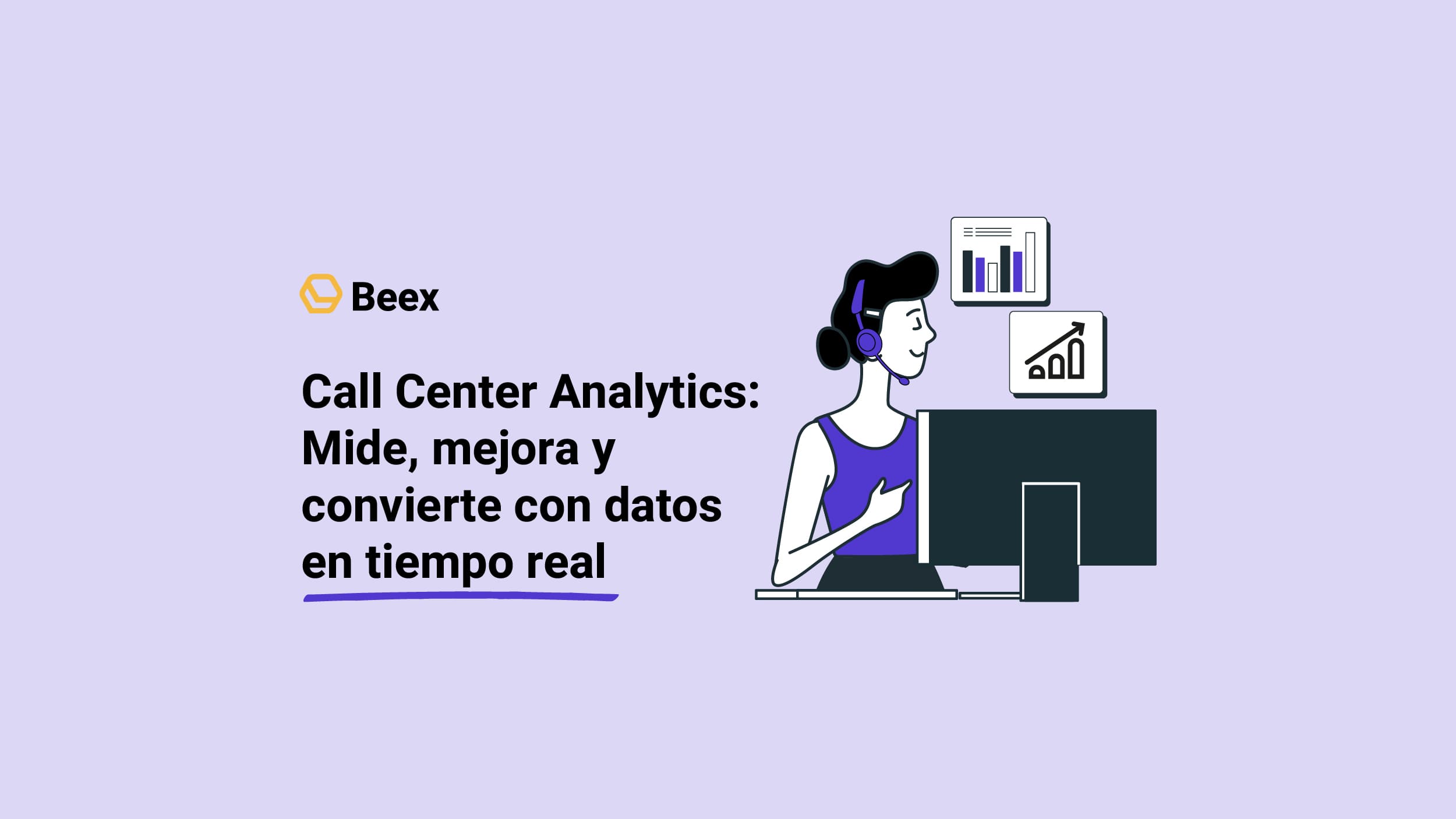 Call Center Analytics: mide, mejora y convierte con datos en tiempo real