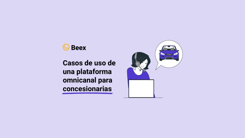 Casos de uso de una plataforma omnicanal para concesionarias