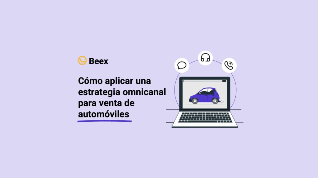 Cómo aplicar una estrategia omnicanal para venta de automóviles