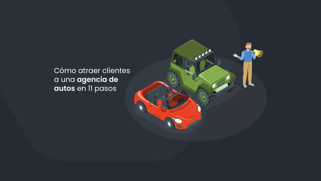Cómo atraer clientes a una agencia de auto