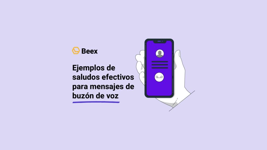 Ejemplos de saludos efectivos para mensajes de buzón de voz&nbsp;