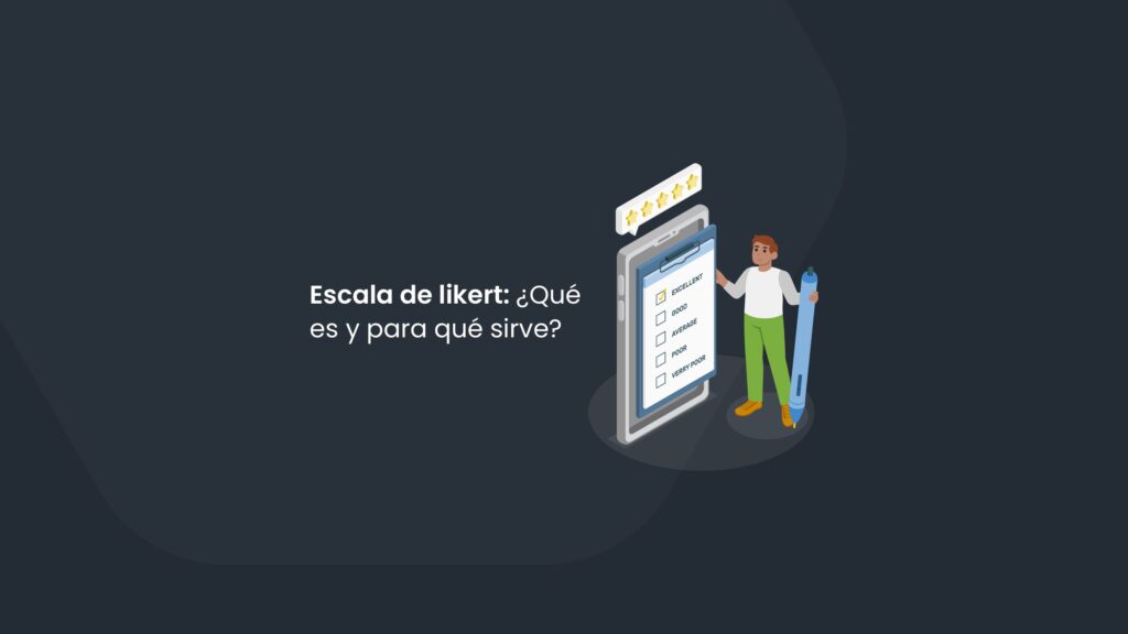 Escala de likert: ¿qué es y para qué sirve?