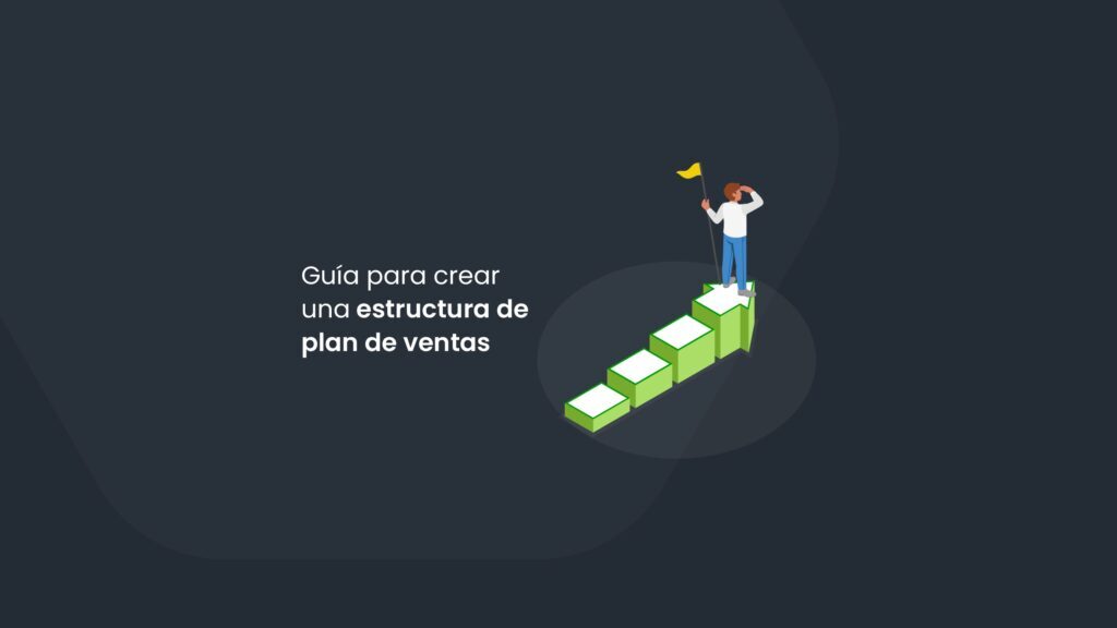Guía para crear una estructura de plan de ventas