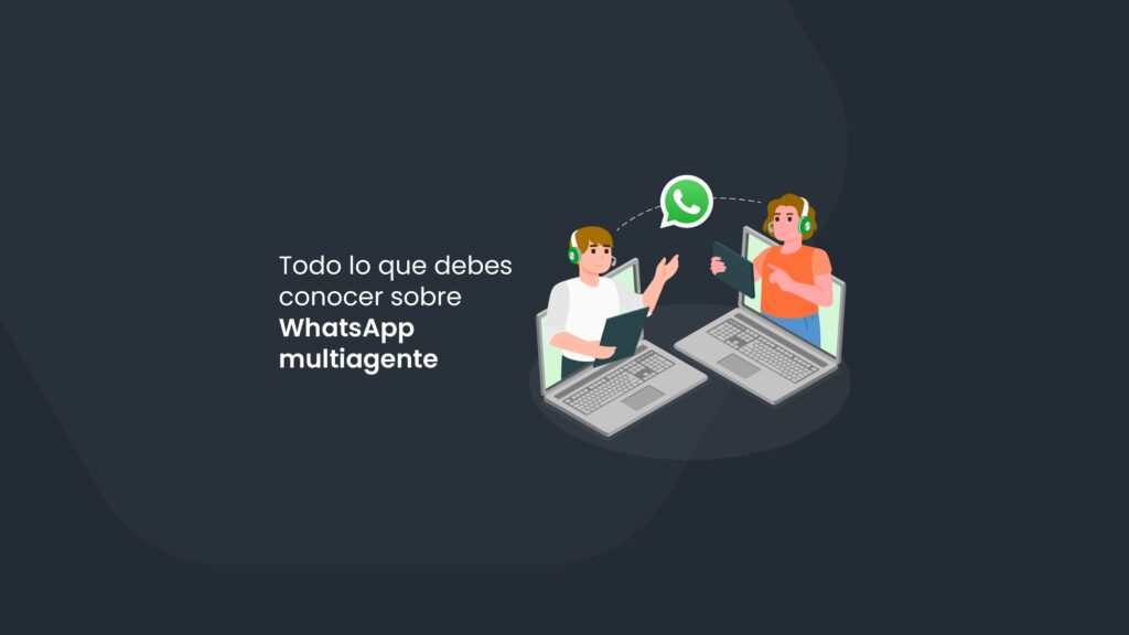 WhatsApp multiagente