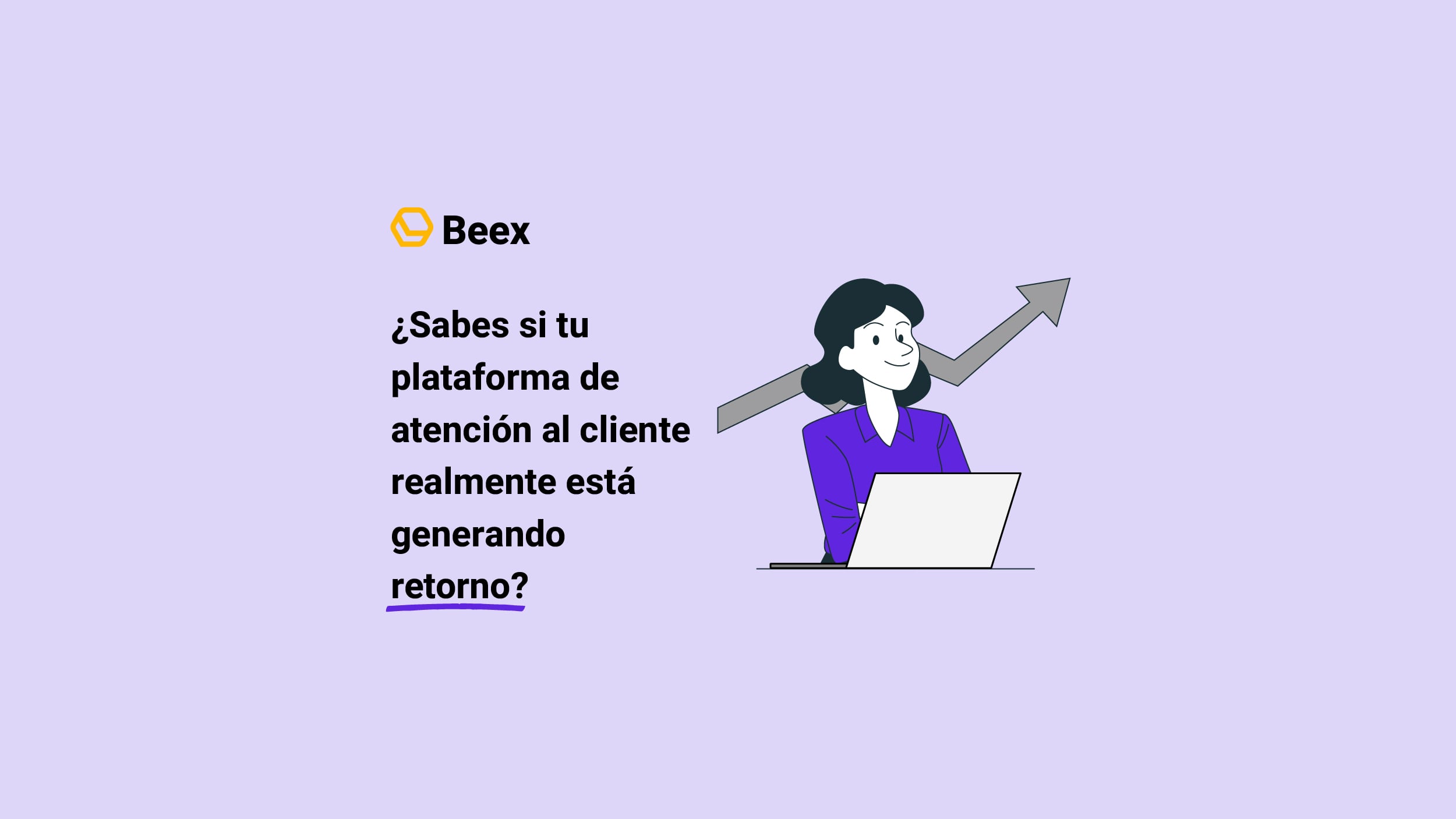 Cómo medir el ROI de tu plataforma de atención al cliente