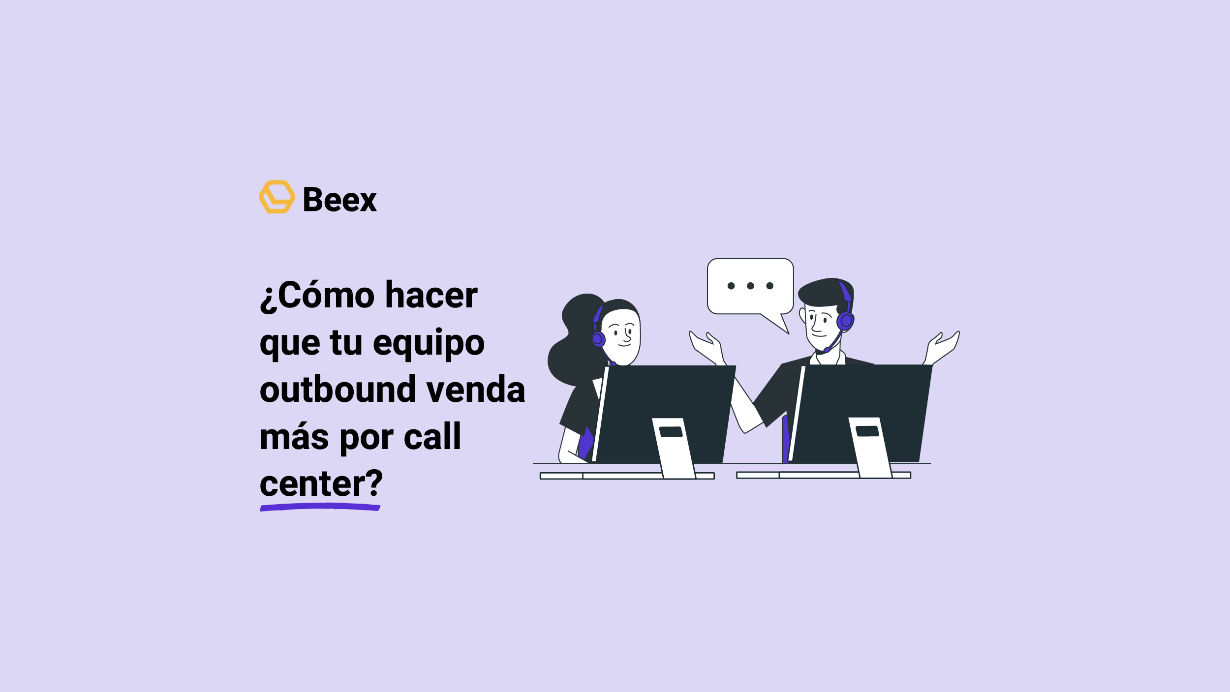 Cómo vender por call center: proceso, scripts y KPIs para equipos outbound