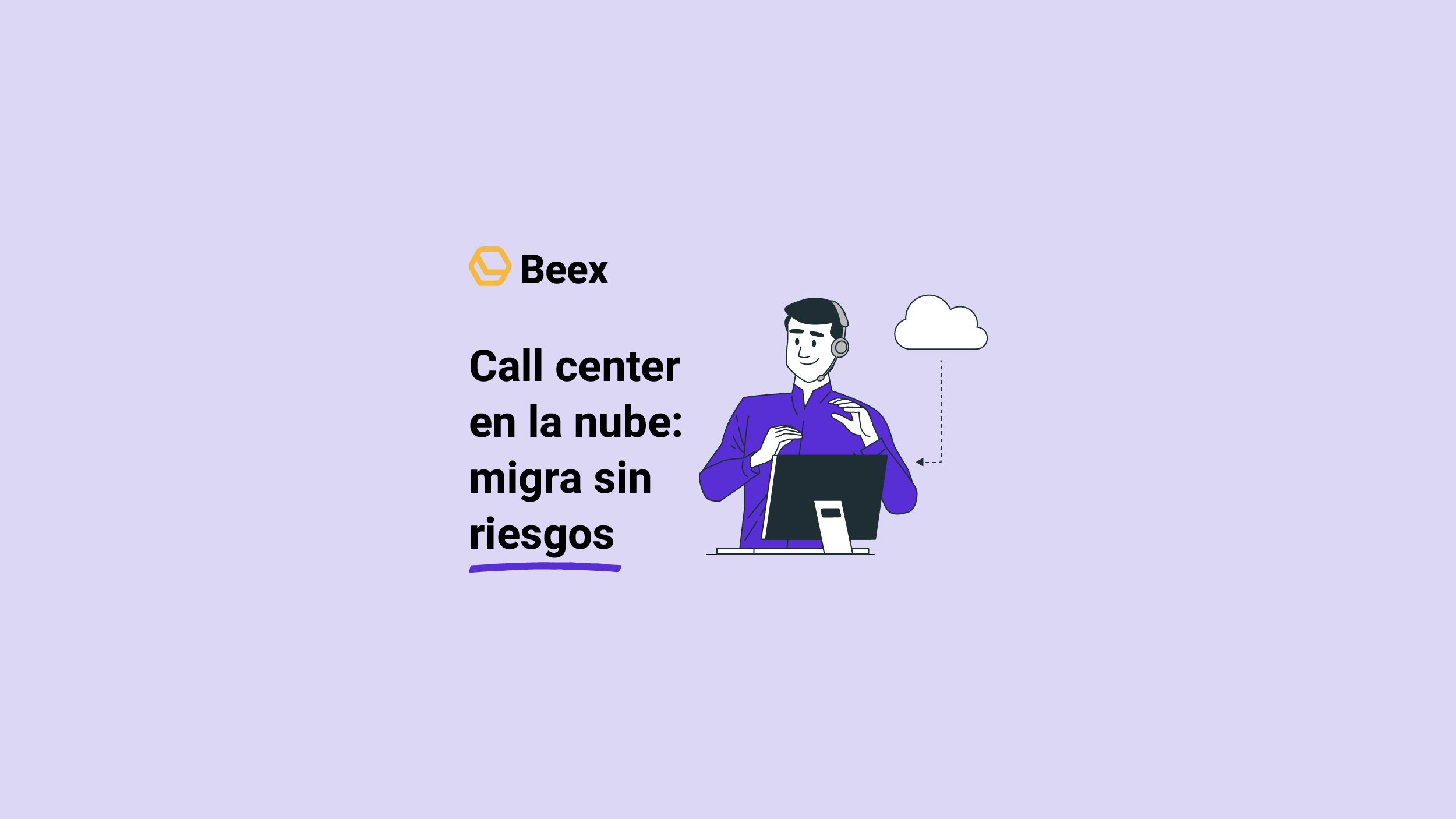 ¿Call center en la nube? 5 razones para empezar a migrar