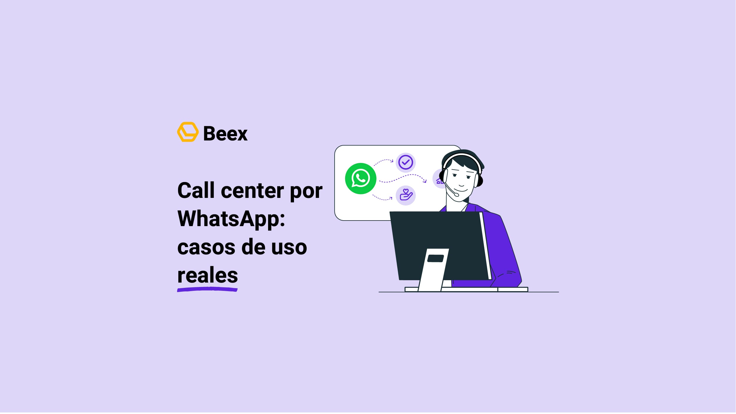 Call center por WhatsApp: 6 casos de uso