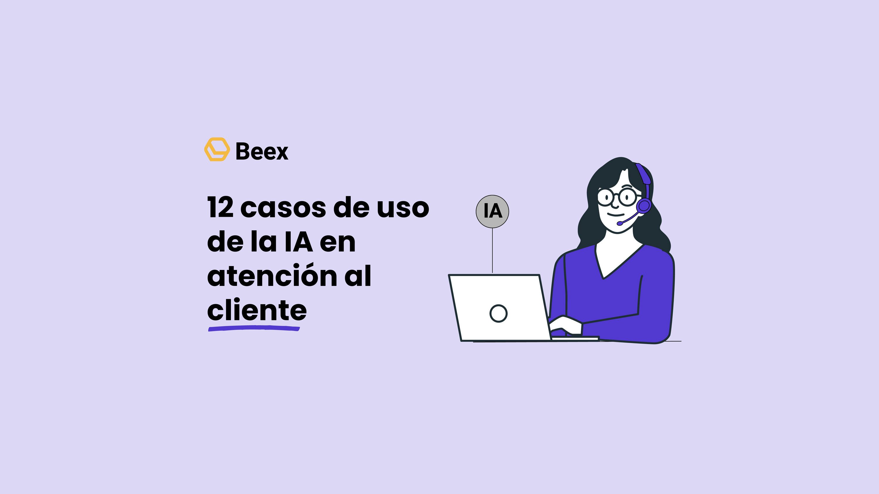 12 casos de uso de la IA en atención al cliente