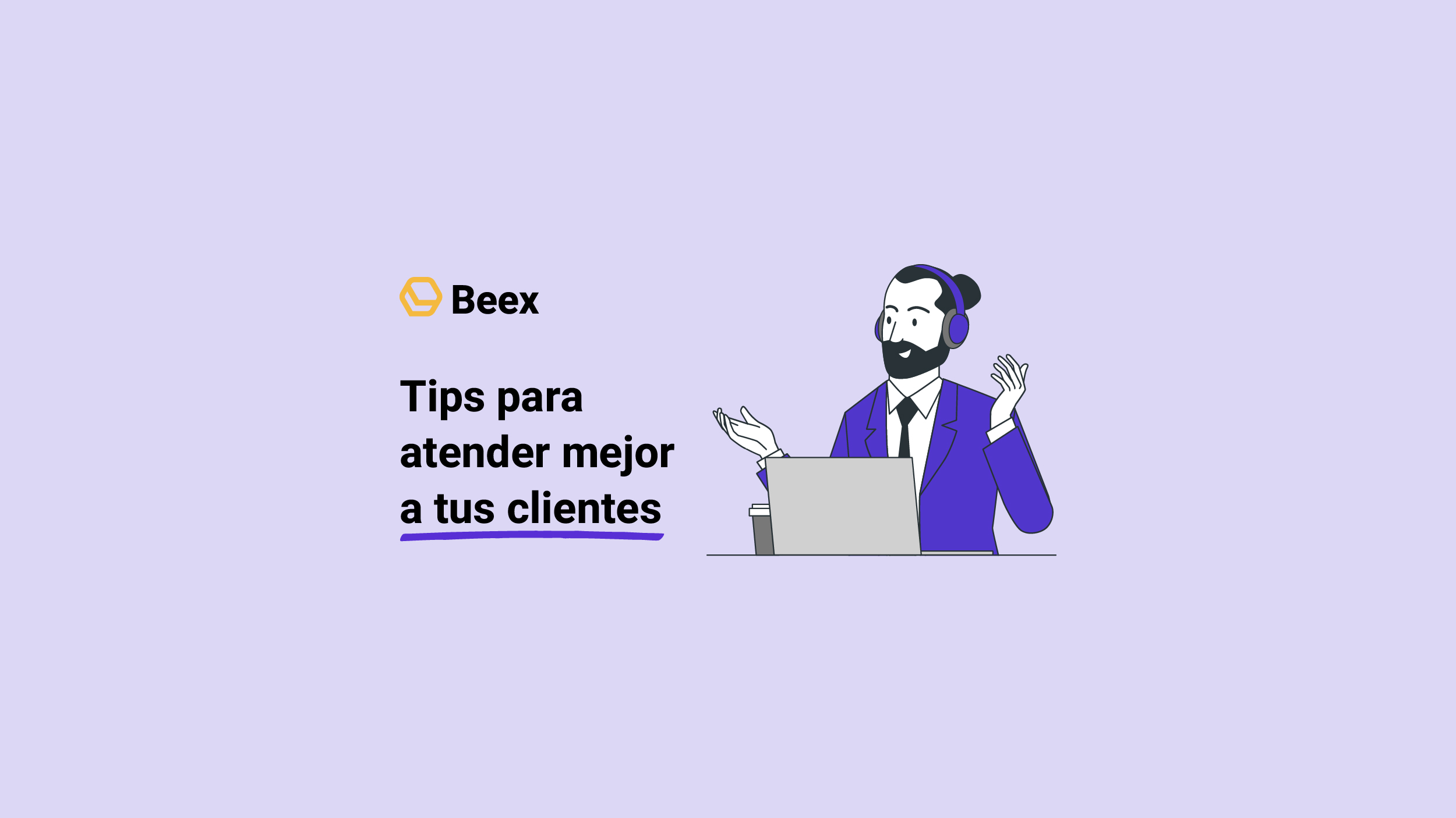 ¿Cómo atender al cliente en un negocio? 5 tips para tener éxito