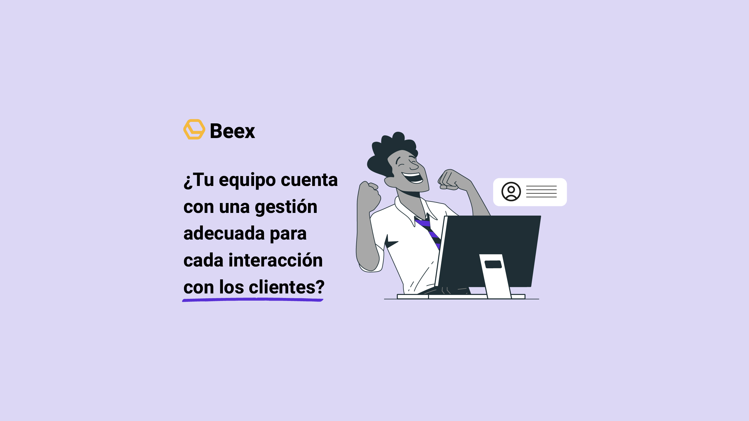 Qué es el customer interaction management y cómo aplicarlo en tu operación