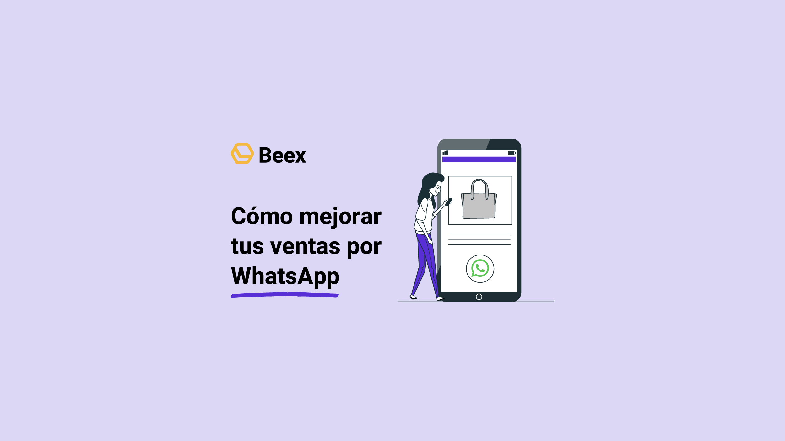 Cómo mejorar las ventas por WhatsApp: 4 consejos que agotan tu stock