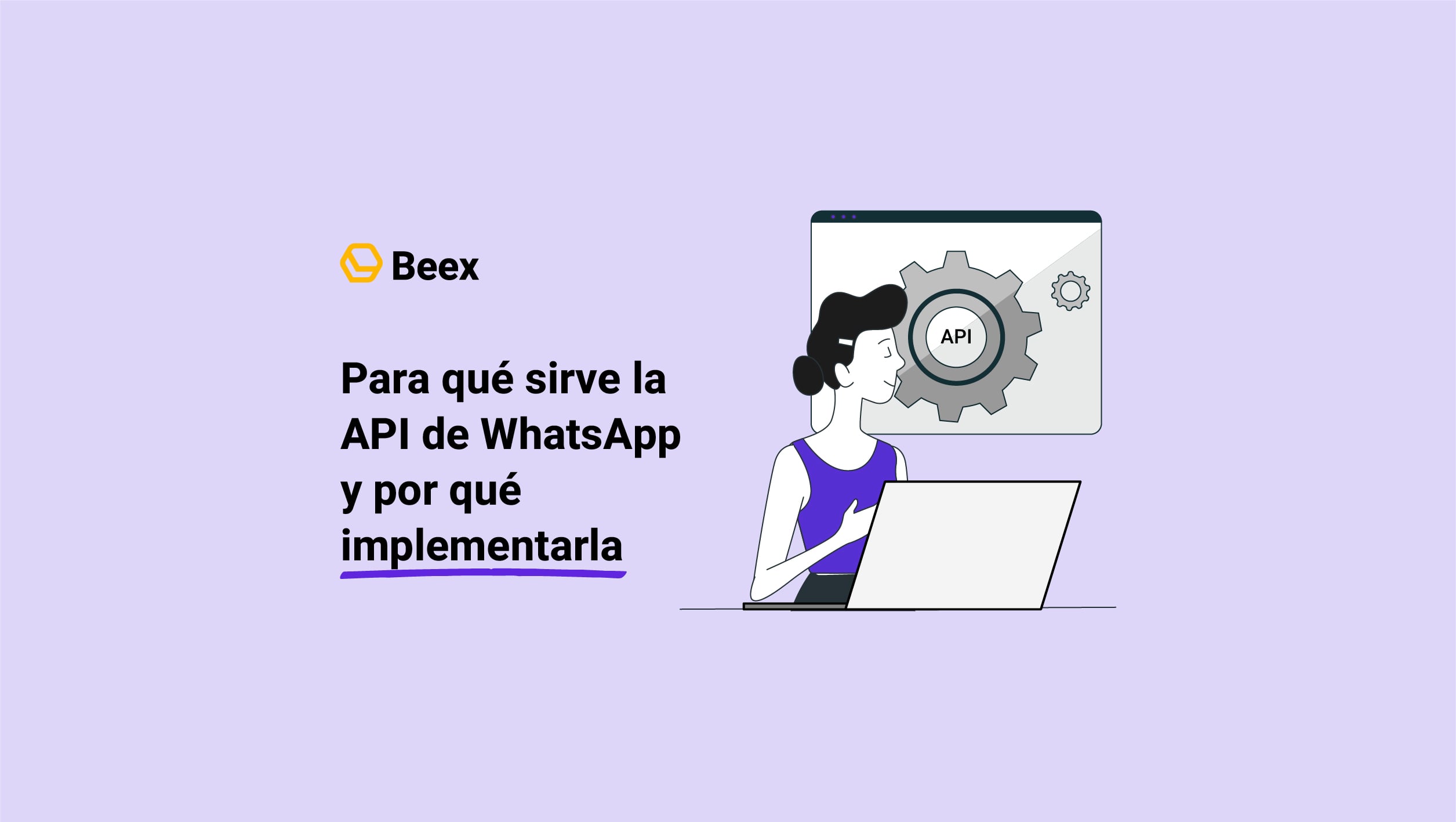 Para qué sirve la API de WhatsApp y 5 razones para implementarlo