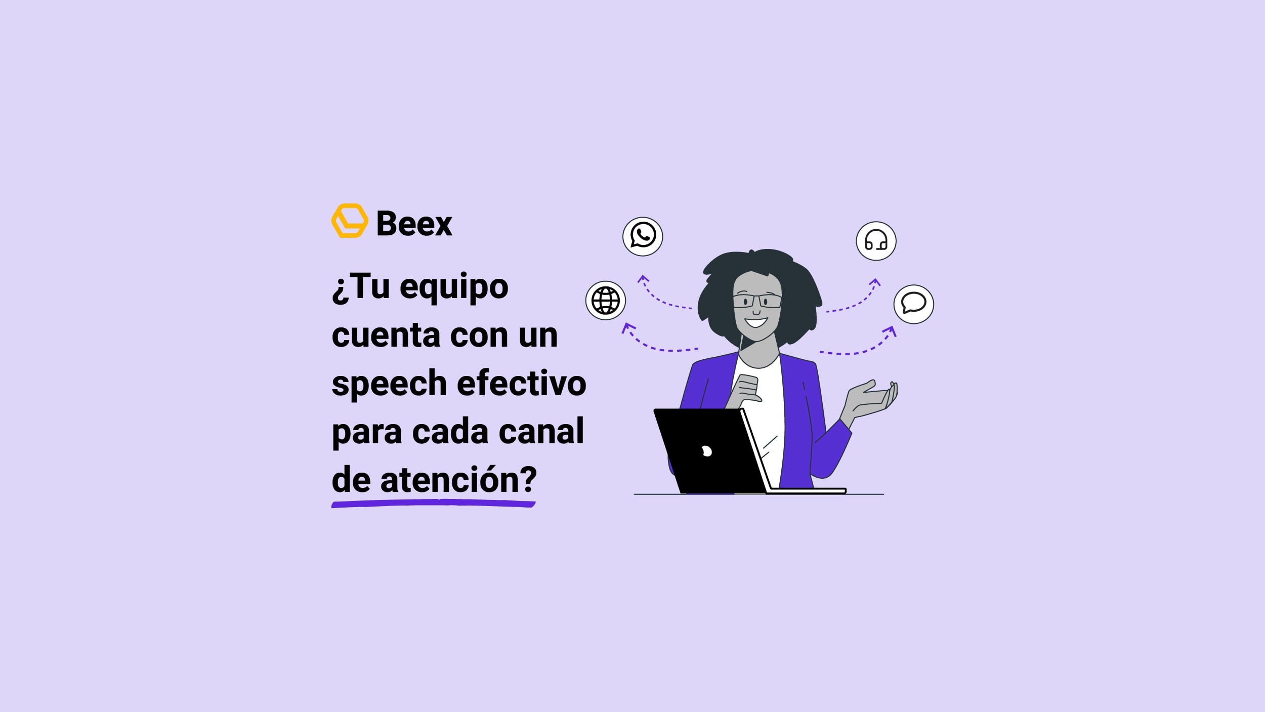 Speech de atención al cliente: plantillas por canal y situación